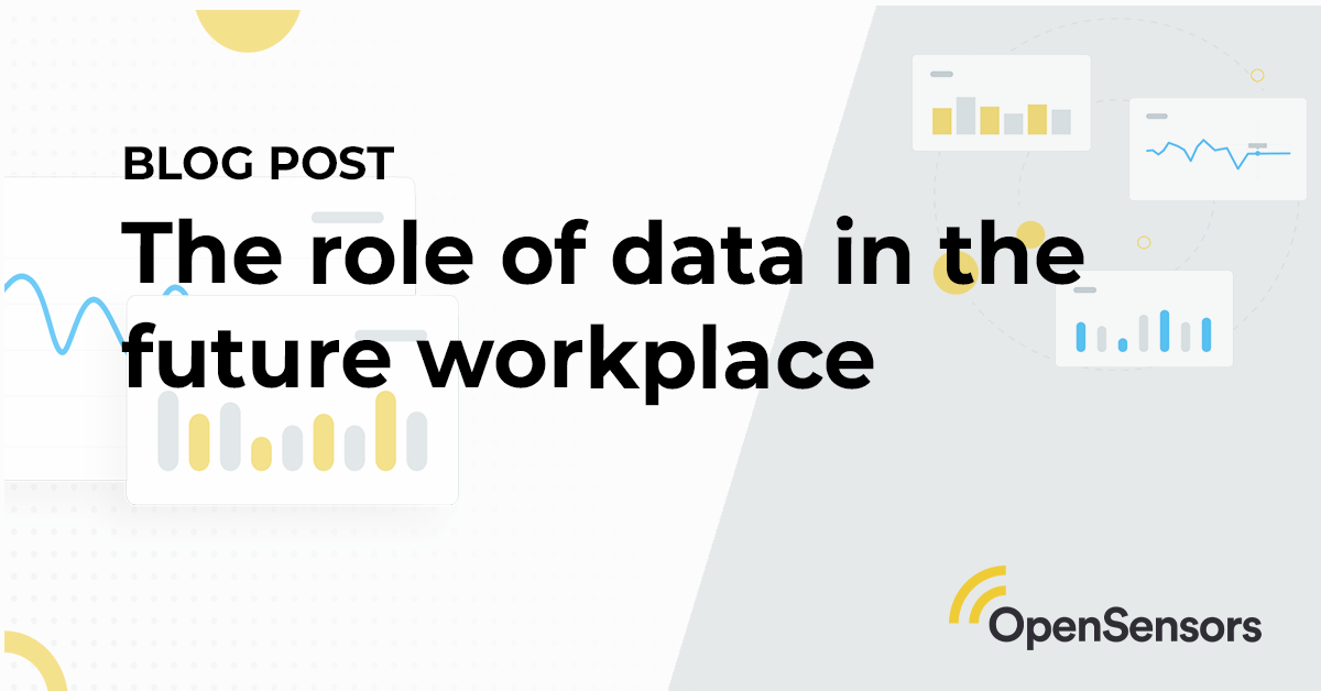 The role of data in the future workplace