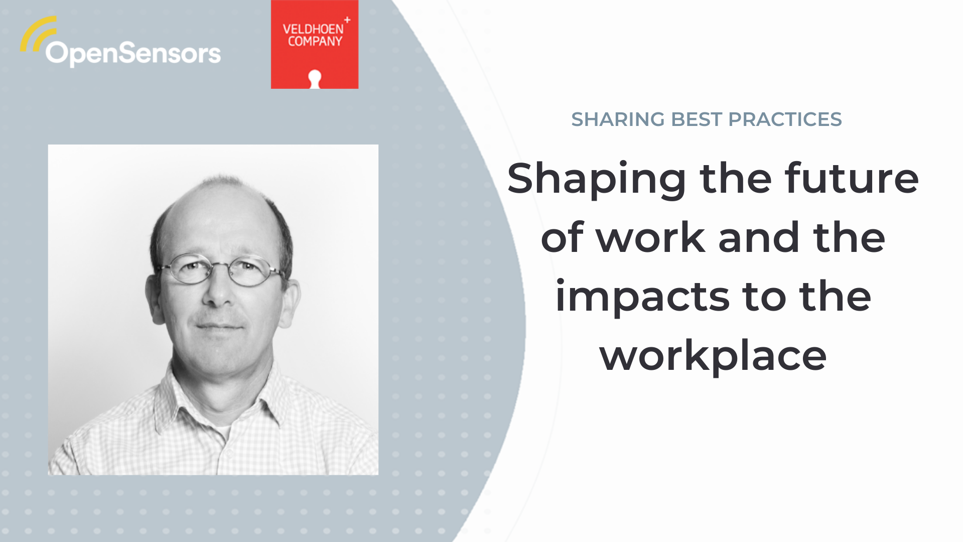 Shaping your future of work and the impact on the workplace